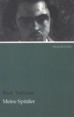 Meine Spitäler - Verlaine, Paul