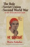 The Role of the Soviet Union in the Second World War: A Re-Examination