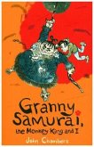 Granny Samurai, the Monkey King and I Granny Samurai, the Monkey King and I