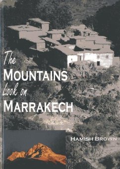 The Mountains Look on Marrakech - Brown, Hamish