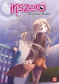 Iris Zero Bd.3 - Hotaru, Takana;Piroshiki
