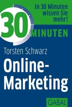 30 Minuten Online-Marketing - Schwarz, Torsten