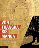 Von Thangka bis Manga