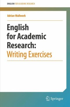 English for Academic Research: Writing Exercises - Wallwork, Adrian