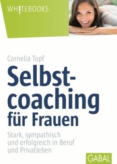 Selbstcoaching für Frauen - Topf, Cornelia