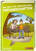 Das Buch der erstaunlichen Freundschaften (Dein Spiegel-Edition)