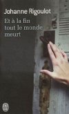 Et à la fin tout le monde meurt Et à la fin tout le monde meurt