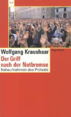 Der Griff nach der Notbremse - Kraushaar, Wolfgang