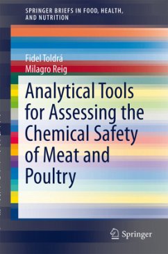 Analytical Tools for Assessing the Chemical Safety of Meat and Poultry - Toldra, Fidel;Reig, Milagro