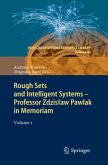 Rough Sets and Intelligent Systems - Professor Zdzis¿aw Pawlak in Memoriam