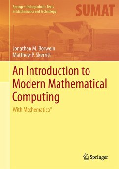 An Introduction to Modern Mathematical Computing - Borwein, Jonathan M.;Skerritt, Matthew P.