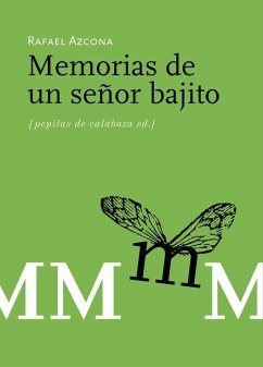 Memorias de un señor bajito - Azcona, Rafael
