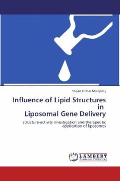 Influence of Lipid Structures in Liposomal Gene Delivery - Marepally, Srujan Kumar