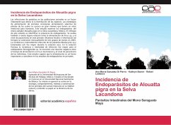 Incidencia de Endoparásitos de Alouatta pigra en la Selva Lacandona - González Di Pierro, Ana María;Stoner, Kathryn;Lombera, Rafael