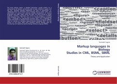 Markup languages in Biology Studies in CML, BSML, SBML - Tagore, Somnath