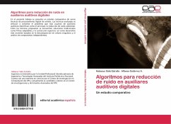 Algoritmos para reducción de ruido en auxiliares auditivos digitales - Solís Estrella, Habacuc;Gutiérrez A., Alfonso