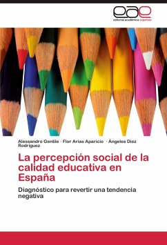 La percepción social de la calidad educativa en España - Gentile, Alessandro;Aparicio, Flor Arias;Rodríguez, Ángeles Diez