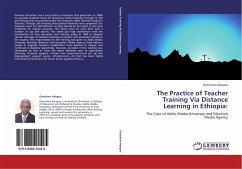 The Practice of Teacher Training Via Distance Learning in Ethiopia: