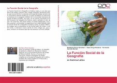 La Función Social de la Geografía - Pérez Alcántara, Bonifacio;Araya Ramírez, Iliana;Carreto Bernal, Fernando