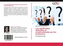 Cover Los significados atribuidos al constructivismo por los profesores