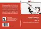 La psychanalyse a l'epreuve du personage de Theatre