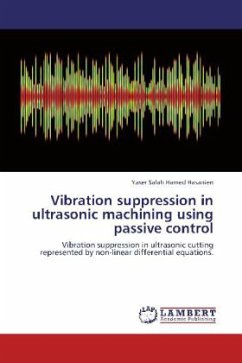 Vibration suppression in ultrasonic machining using passive control