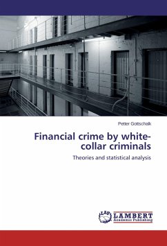 Financial crime by white-collar criminals - Gottschalk, Petter