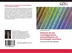 Historia de las investigaciones arqueológicas en tecnología cerámica - Ramundo, Paola Silvia