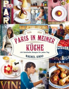 Paris in meiner Küche - Khoo, Rachel