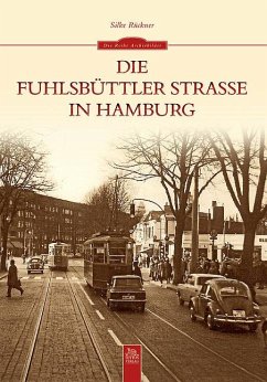 Die Fuhlsbüttler Straße in Hamburg - Rückner, Silke