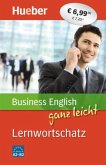 Business English ganz leicht - Lernwortschatz