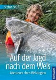 Auf der Jagd nach dem Wels