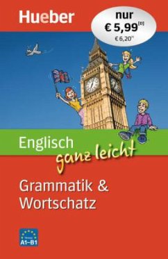 Englisch ganz leicht - Grammatik & Wortschatz