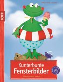 Kunterbunte Fensterbilder Kunterbunte Fensterbilder