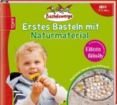 Erstes Basteln mit Naturmaterial
