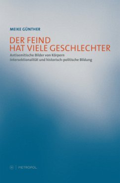 Der Feind hat viele Geschlechter - Günther, Meike