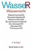 Wasserrecht (WasserR) Wasserrecht (WasserR)