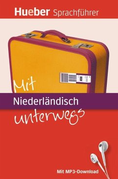 Mit Niederländisch unterwegs - Forßmann, Juliane; Delft, Xavier van