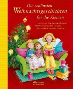 Die schönsten Weihnachtsgeschichten für die Kleinen