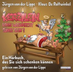 Kerzilein, kann Weihnacht Sünde sein? - Lippe, Jürgen von der;De Rottwinkel, Klaus
