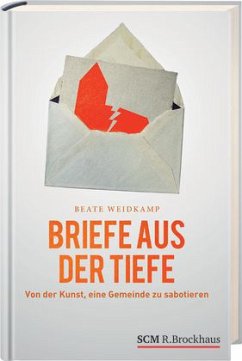 Briefe aus der Tiefe - Weidkamp, Beate