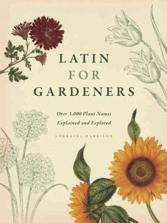 Latin For Gardeners by Lorraine Harrison Hardcover | Indigo Chapters