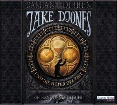 Jake Djones und die Hüter der Zeit / Jake Djones Bd.1 (6 Audio-CDs) - Dibben, Damian