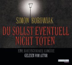 Du sollst eventuell nicht töten - Borowiak, Simon Du sollst eventuell nicht töten - Borowiak, Simon
