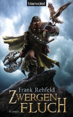 Zwergenfluch / Zwerge Trilogie Bd.1 - Rehfeld, Frank