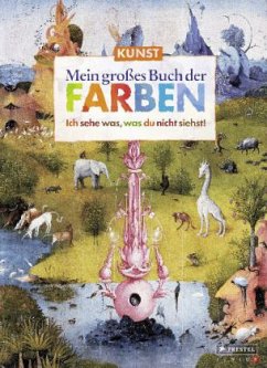 Kunst - Mein großes Buch der Farben - Kutschbach, Doris