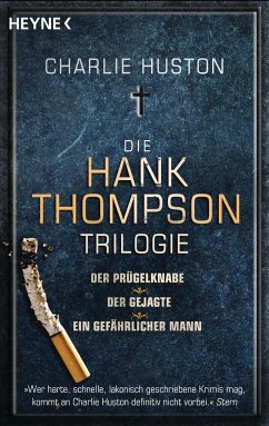 Die Hank-Thompson-Trilogie - Huston, Charlie