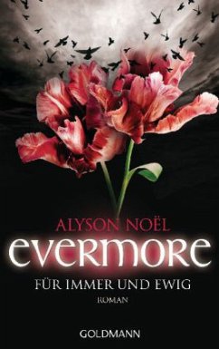 Für immer und ewig / Evermore Bd.6 - Noël, Alyson