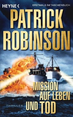 Mission auf Leben und Tod / U-Boot Bd.10 - Robinson, Patrick