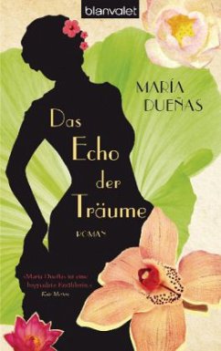 Das Echo der Träume - Dueñas, María
